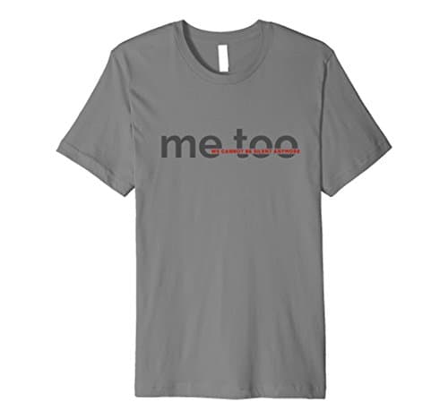 Mens #MeToo | Me Too | Sexual Harassment Assault Awareness Tshirt 3XL Slate