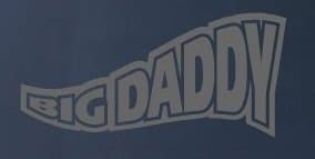 BIG DADDY - Car, Truck, Notebook, Vinyl Decal Sticker #1249 | Vinyl Color: Silver
