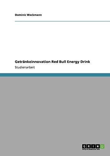 Getränkeinnovation Red Bull Energy Drink (German Edition)