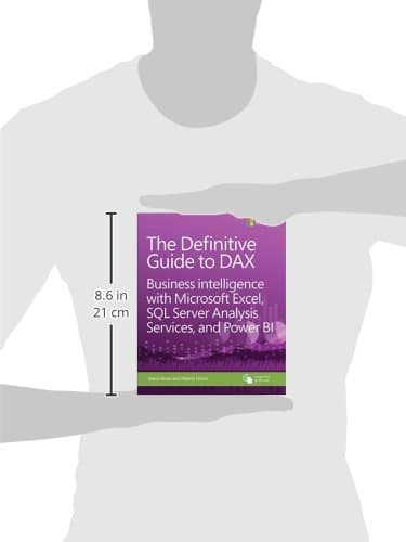 Definitive Guide to DAX, The: Business intelligence with Microsoft Excel, SQL Server Analysis Services, and Power BI (Business Skills)