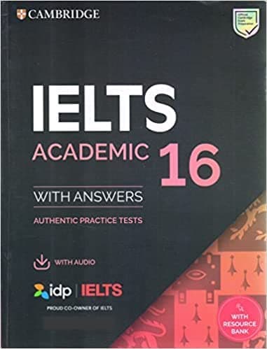 Cambridge Ielts Academic 16 Student's Book [Paperback] Cambridge Press [Jan 01,2023]