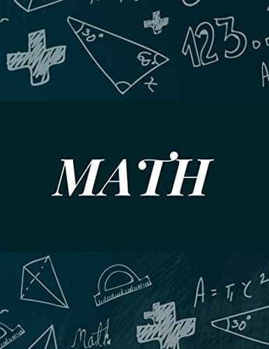 Big Fat Notebook: Math. First Steps In Teaching Children Math. Graph Paper Composition Notebook: Grid Paper, Quad Ruled, 110 Sheets (Large, 8.5 x 11) ... My first second... Math Notebook. GRAB ONE