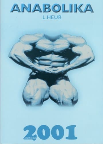 Sportverlag - Anabolic Steroids 2001 - 2nd Edition