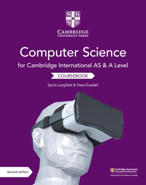 Cambridge International AS and A Level Computer Science Coursebook 2/ed