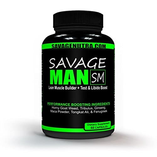 Savage Man (Testerone Strength & Libido Booster) Build Lean Muscle Mass with Horny Goat Weed, Tongkat Ali, Maca - Increase Testosterone, Libido, Energy, Strength