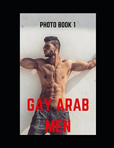 Gay Arab Men: Photobook 1 Paperback – April 2, 2018