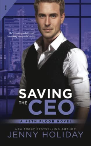 Saving the CEO (49th Floor Novel) Paperback – October 20, 2014