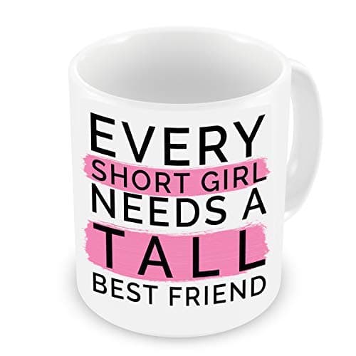 GrassVillage V2 Every Short Girl Needs a Tall Best Friend Mug, Xmas Ceramic M...