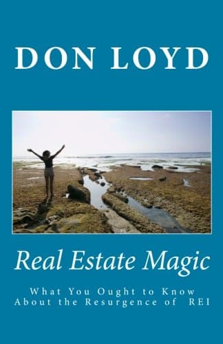 Real Estate Magic: What You Ought to Know About the Resurgence of Real Estate Investing