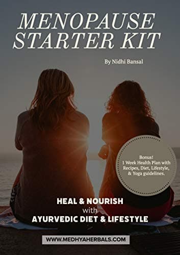 Menopause Starter Kit: Regain Health and Beauty with Ayurveda