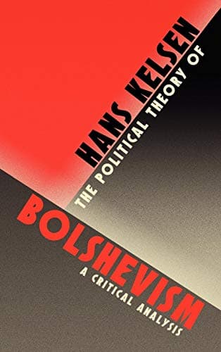 The Political Theory of Bolshevism: A Critical Analysis.
