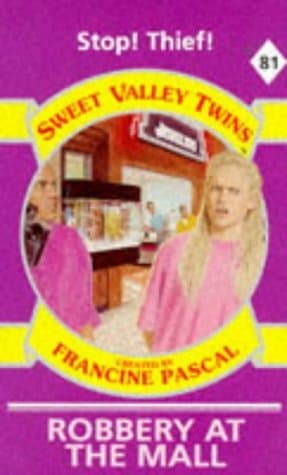 Robbery at the Mall: No. 81 (Sweet Valley Twins S.) Paperback – 12 Jan. 1995