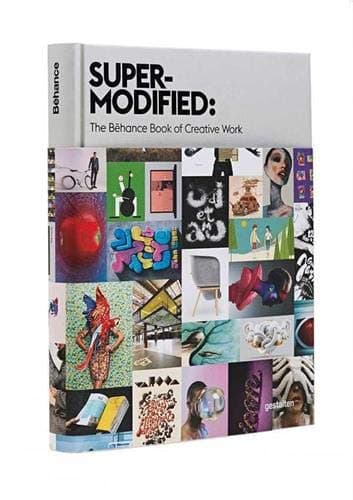 Super-Modified: The Behance Book of Creative Work