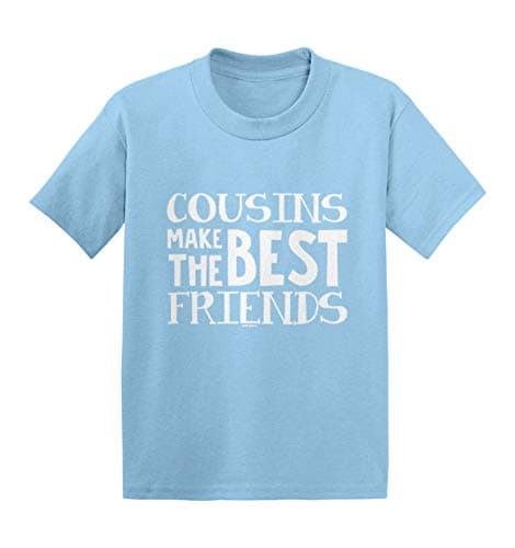 Cousins Make The Best Friends - Matching Infant/Toddler Cotton Jersey T-Shirt (Light Blue, 3T)