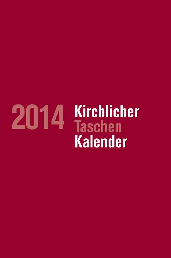 Kirchlicher Taschenkalender 2014 Calendar – 19 Jun. 2013
