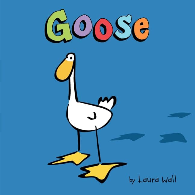 Goose Hardcover – Picture Book, February 3, 2015