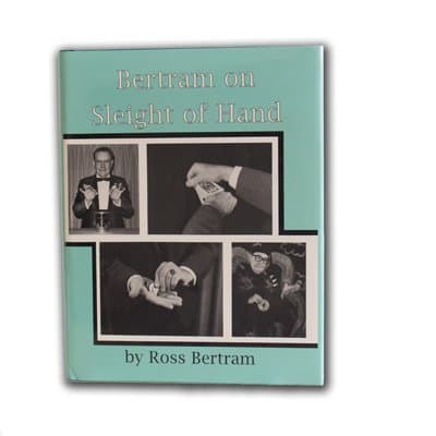 Magic City Bertram On Sleight Of Hand by Ross Bertram - Book