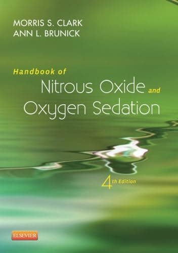 Handbook of Nitrous Oxide and Oxygen Sedation, 4th Edition