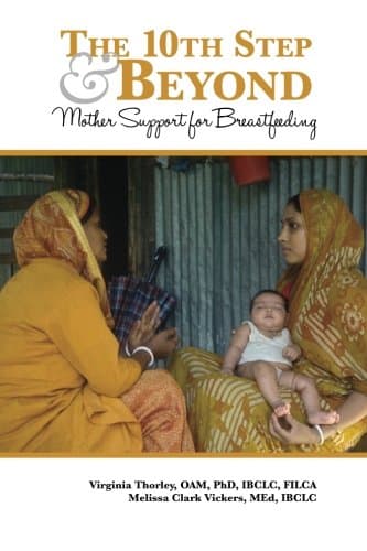 The 10th Step and Beyond: Mother Support for Breastfeeding
