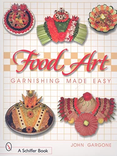 Food Art: Garnishing Made Easy