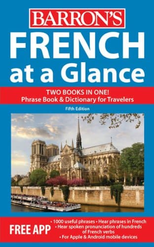 French at a Glance: Foreign Language Phrasebook & Dictionary (At a Glance Series) Paperback – August 1, 2012