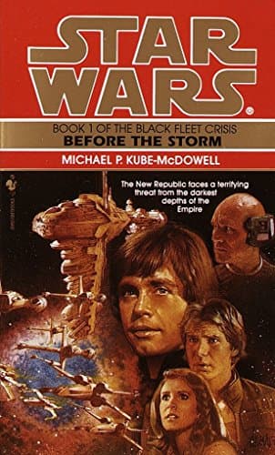 Star Wars: The Black Fleet Crisis, Book 1: Before the Storm
