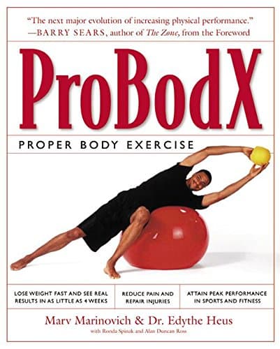 Probodx: Proper Body Exercise, the Path to True Fitness Hardcover – 1 Aug. 2003