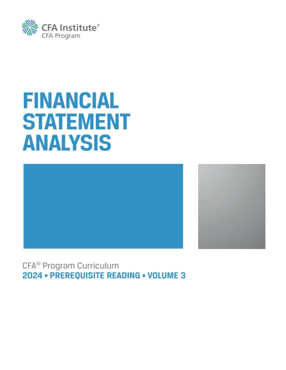 2024 CFA® Program Prerequisite Reading Volume 3: Financial Statement Analysis (2024 CFA® Program Prerequisite Readings) Paperback – 16 May 2023