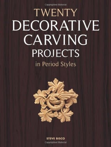 Twenty Decorative Carving Projects in Period Styles