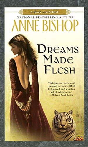 Dreams Made Flesh (Black Jewels Book 5)