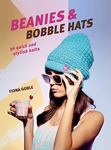 Beanies and Bobble Hats: 36 quick and stylish knits Paperback – February 12, 2015
