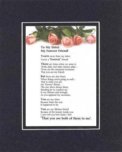 Touching and Heartfelt Poem for Sisters - My Sister, My Forever Friend Poem on 11 x 14 inches Double Beveled Matting (Black on Black)