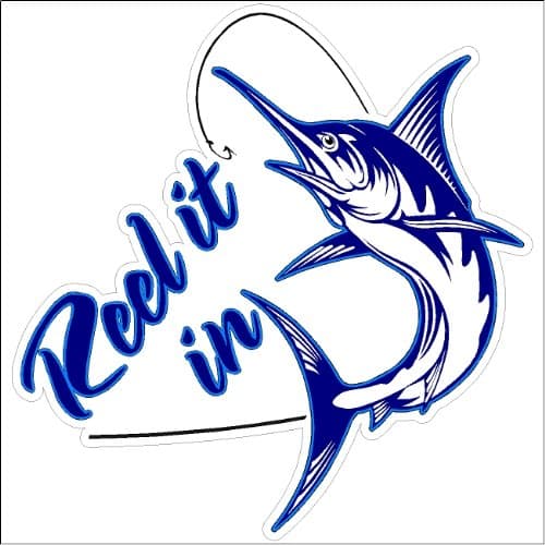 Reel It in.Funny Fishing Decal Boat Car Truck Removable Fishing Sticker Blue Marlin (5" x 5")