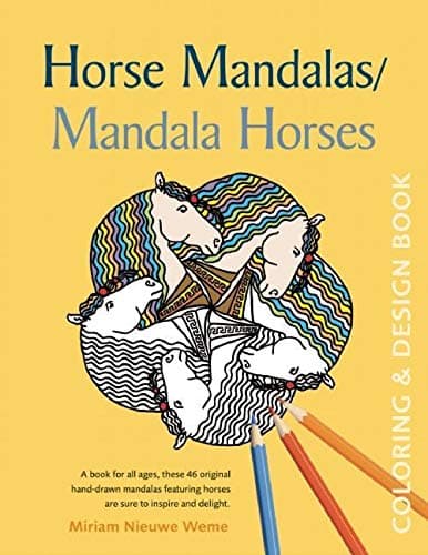 Horse Mandalas / Mandala Horses: Coloring and Design Book