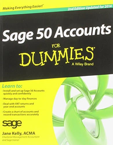Sage 50 Accounts For Dummies 2nd Edition Updated for 2014