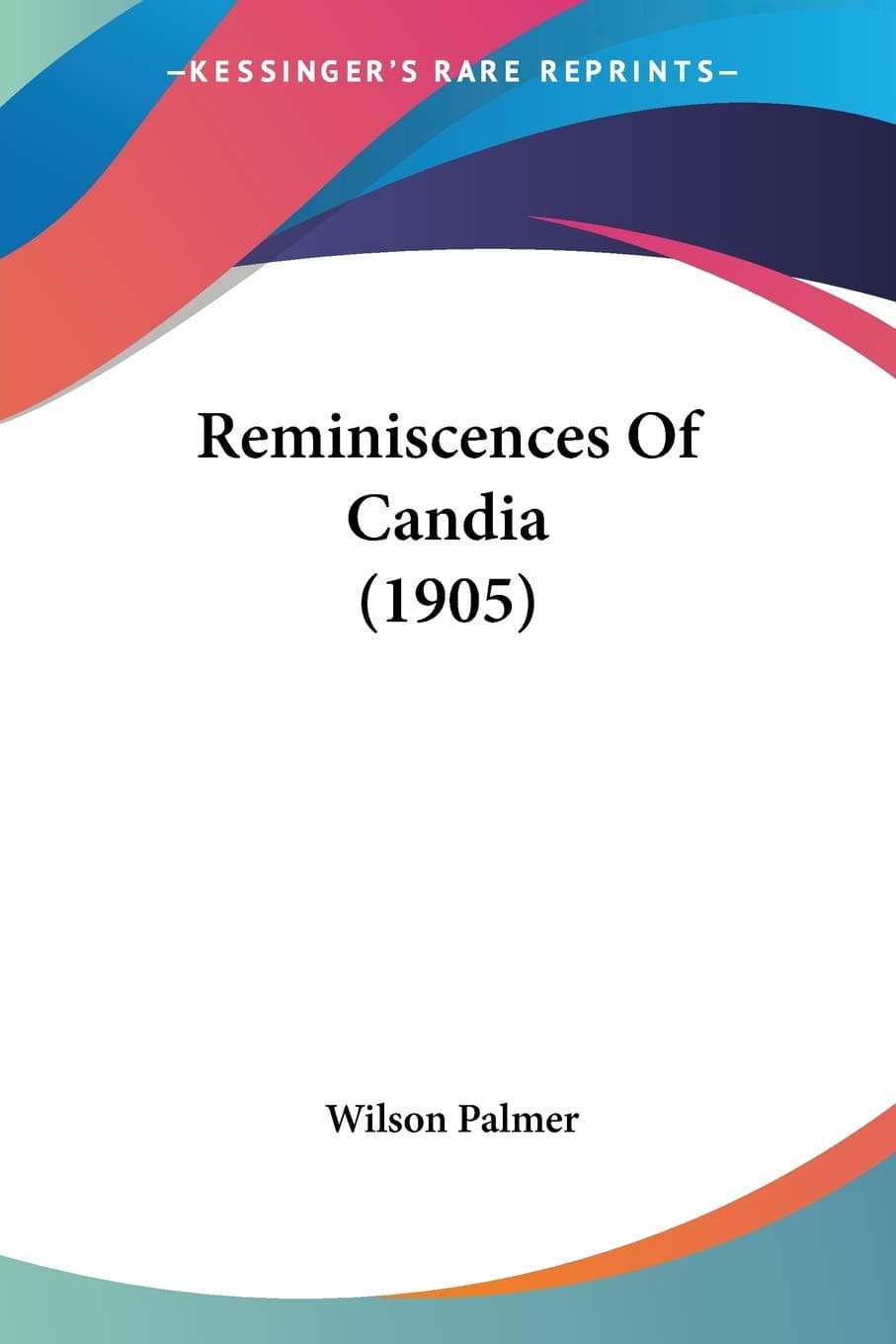 Reminiscences Of Candia (1905)