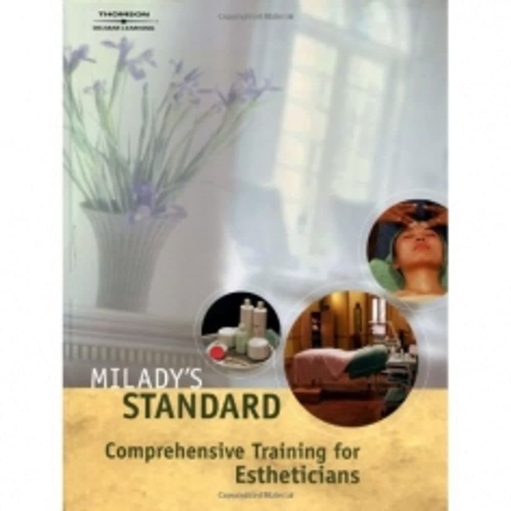 Milady's Standard Comprehensive Training for Estheticians