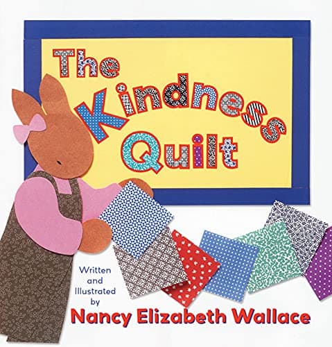 The Kindness Quilt Hardcover – Illustrated, September 1, 2006
