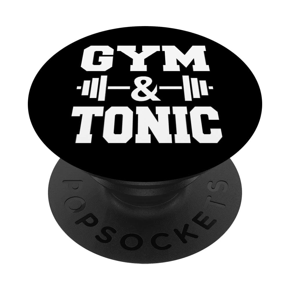 Gym and Tonic Weightlifting Fitness Gym Workout Pun PopSockets Swappable PopGrip