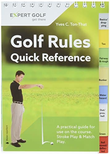 Golf Rules Quick Reference: Your Handy Rules Guide for Use on the Golf Course Paperback – January 1, 2016