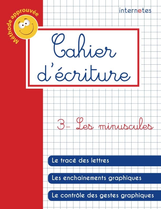 Cahier d'écriture - 3 - Les minuscules (Cahiers d'écriture) (French Edition) Paperback – September 10, 2018