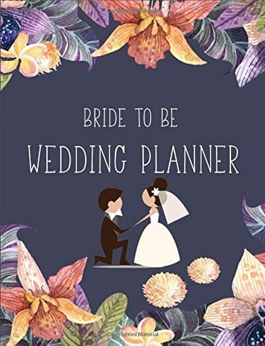 Bride to Be Wedding Notebook: A Notebook for the Perfect Bride for Wedding Planning, Scheduling & Organizing - Wedding Planning Journal to ... Planner: Volume 3 (Wedding Planner) Paperback – Large Print, 17 January 2018