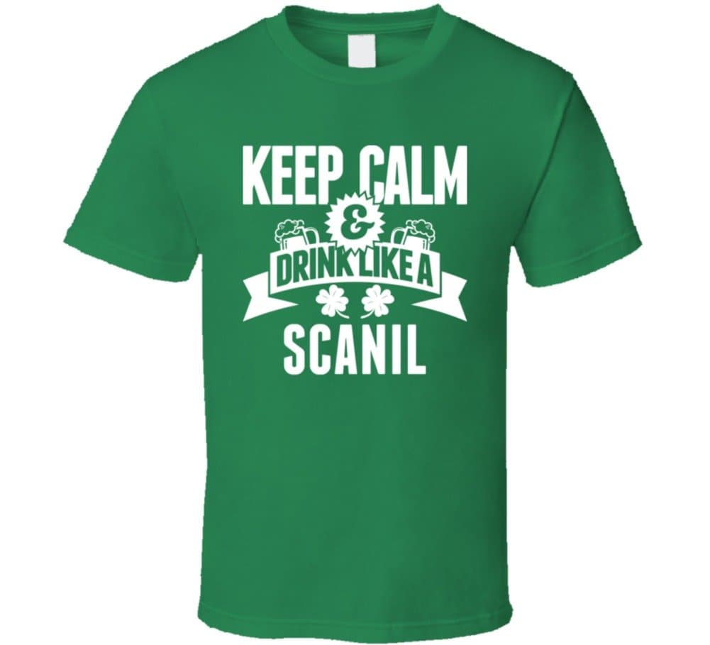 avatshirt Scanil Keep Calm and Drink Like Last Name Irish Ireland ST Patricks Day T Shirt