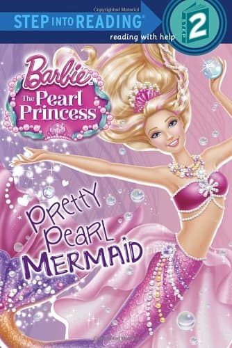 Barbie: The Pearl Princess: Pretty Pearl Mermaid (Barbie) (Step into Reading)