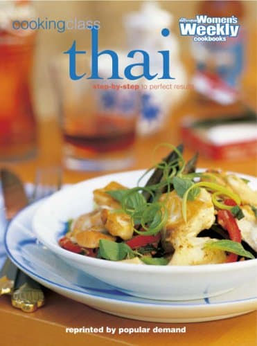 Thai Cooking Class: Easy Thai-Style Cookery