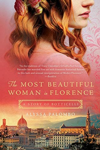 The Most Beautiful Woman in Florence: A Story of Botticelli