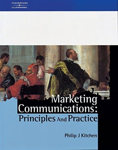 Marketing Communications: Principles and Practice Paperback – 19 Nov. 1998