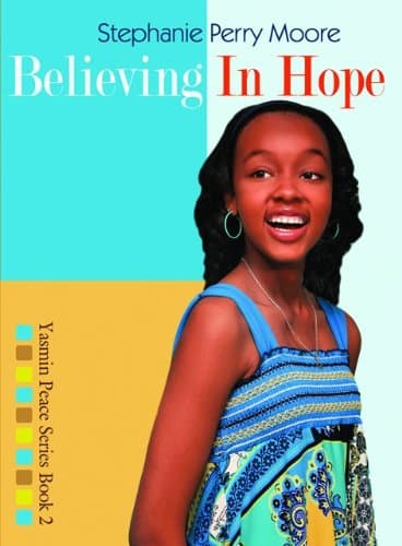 Believing in Hope (Yasmin Peace Series) Paperback – February 1, 2009