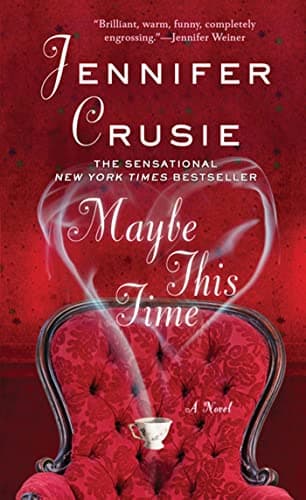 Maybe This Time: A Novel Mass Market Paperback – November 1, 2011