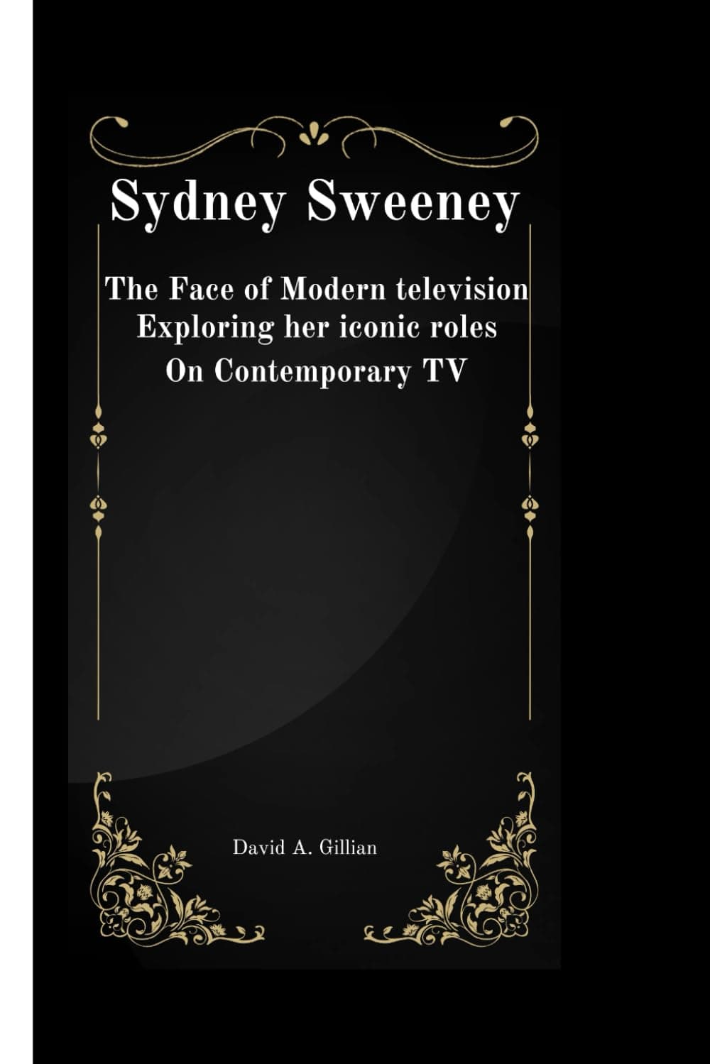 Sydney Sweeney: The Face of Modern Television - Exploring Her Iconic Roles on Contemporary TV